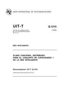 UIT-T Rec. Q.1214 (10-1995) Plano funcional distribuido para