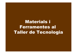 Materials i Ferramentes al Taller de Tecnologia