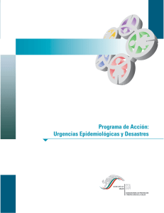 Programa de Acción: Urgencias Epidemiológicas y Desastres