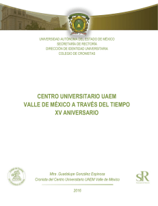 Centro Universitario UAEM Valle de México a través del Tiempo
