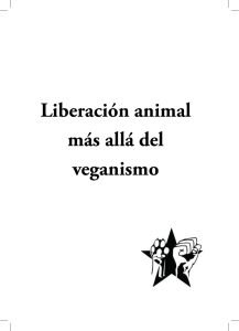 Liberación animal más allá del veganismo