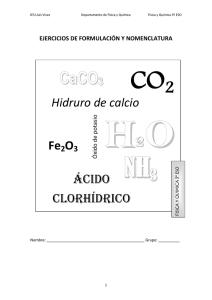 Fe2O3 Hidruro de calcio Ácido clorhídrico