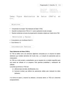 Tema: Tipos Abstractos de Datos (TAD`s) en C++.