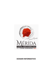 Dossier Capitalidad Gastronómica - Mérida, Capital Iberoamericana