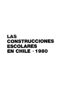 Las Construcciones escolares en Chile, 1980 - unesdoc