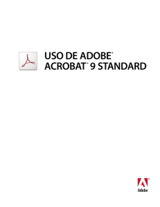 Uso de Adobe® Acrobat® 9 Standard