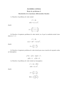 ´ALGEBRA LINEAL Hoja de problemas 5 Resolución de ecuaciones