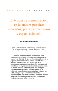 Prácticas de comunicación en la cultura popular: mercados, plazas