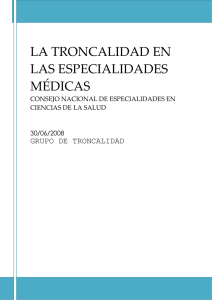 La Troncalidad en las Especialidades Médicas 2008