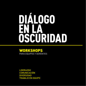 WORKSHOPS - Diálogo en la Oscuridad