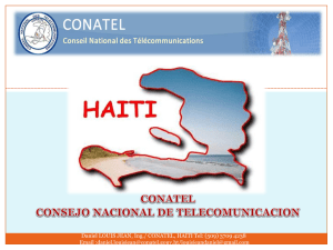Daniel LOUIS JEAN, Ing./ CONATEL, HAITI Tel: (509) 3709 4238
