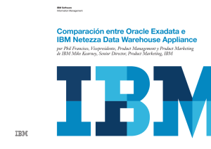 Oracle® Exadata and IBM® Netezza® Data Warehouse Appliance