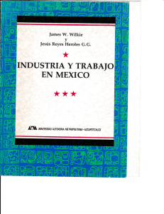 industria y trabaio - Worldwide Consortium for Research on Mexico