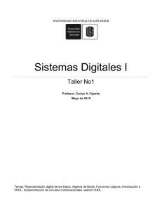 Sistemas Digitales I - Sistemas Digitales UIS