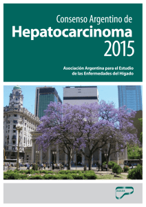 + Consenso Argentino de Hepatocarcinoma 2015