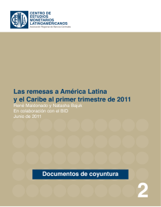 Las remesas a América Latina y el Caribe al primer trimestre de 2011