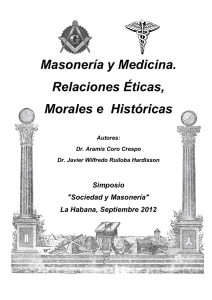 Masonería y Medicina. Relaciones Éticas, Morales e Históricas