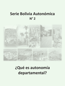 ¿Qué es autonomía departamental? Serie Bolivia Autonómica