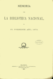 Memoria para la Biblioteca Nacional, en el presente ano, 1873