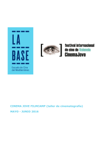 Cinema Jove Film Camp 2016 - La base – Escuela de cine del