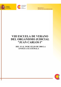 VIII Escuela de Verano del Organismo Judicial `Juan Carlos