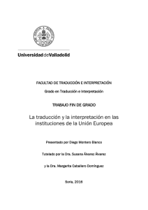 La traducción y la interpretación en las instituciones de la Unión