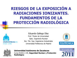 Radiaciones Ionizantes y Protección Radiológica
