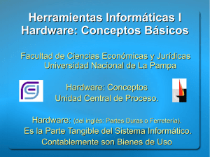 Herramientas Informáticas I Hardware: Conceptos Básicos