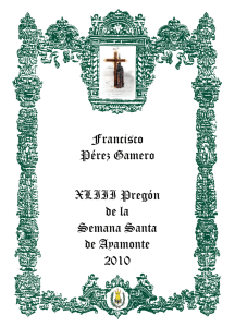 Francisco Pérez Gamero XLIII Pregón de la Semana Santa de
