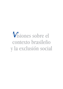 isiones sobre el contexto brasileño y la exclusión social