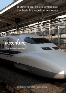 El sector global de la alta velocidad: tren hacia la prosperidad