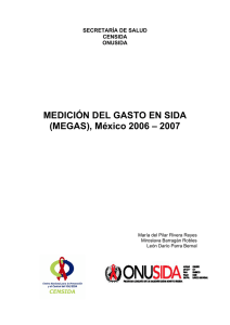 MEDICIÓN DEL GASTO EN SIDA (MEGAS), México 2006