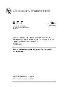 UIT-T Rec. J.166 (03/2001) Marco de las bases de información