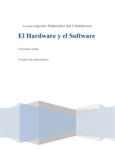 El Hardware y el Software