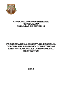 Economía Colombiana - Corporación Universitaria Republicana