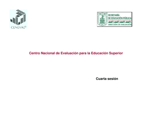 Centro Nacional de Evaluación para la Educación Superior Cuarta