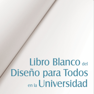 Libro Blanco del diseño para todos en la universidad (PDF, )