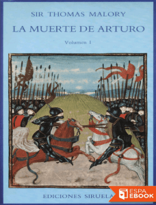 La Muerte de Arturo. Volumen I - Sir Thomas Malory