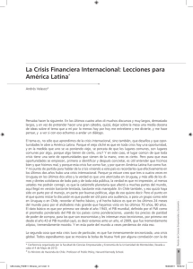 La Crisis Financiera Internacional: Lecciones para América Latina*