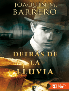 Detras de la Lluvia - Joaquin M. Barrero