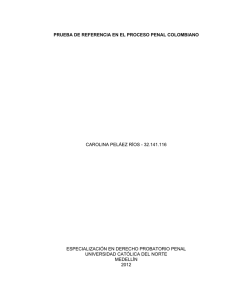 prueba de referencia en el proceso penal colombiano carolina