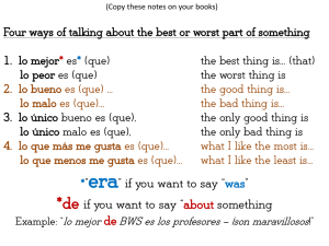 era” if you want to say “was” *de if you want to say “about something
