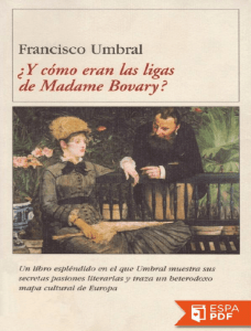 Y como eran las ligas de Madam - Francisco Umbral