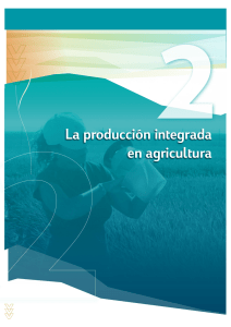 La producción integrada en agricultura
