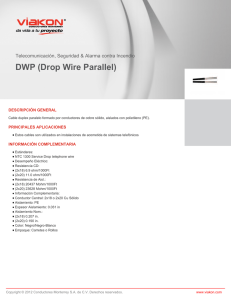 DWP (Drop Wire Parallel)