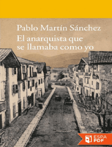 El anarquista que se llamaba co - Pablo Martin Sanchez