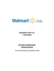 WALMART CHILE S.A. Y AFILIADAS ESTADOS FINANCIEROS