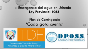 Emergencia del agua en ushuaia Ley Provincial 1063 Plan de