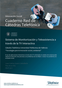Monitorización y Teleasistencia a través de la TV Interactiva