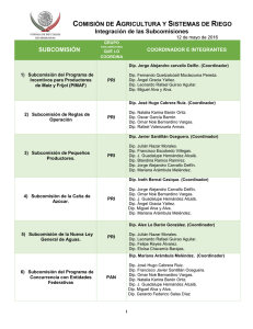Integración de las Subcomisiones COMISIÓN DE AGRICULTURA Y